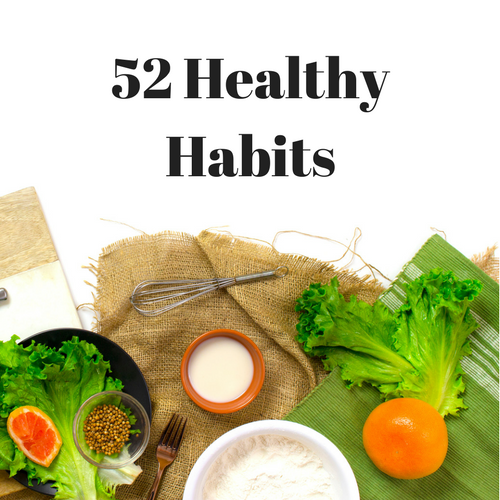 52 Healthy Habits | Healthy, Fit & Barefoot!
